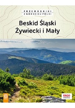 Beskid Śląski, Żywiecki i Mały - Figiel Natalia, Czerwiński Jan, Klimek Paweł