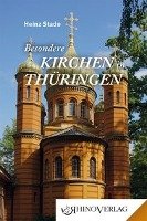 Besondere Kirchen in Thüringen - Stade Heinz