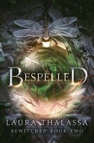 Bespelled. Bewitched. Book 2