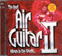 Best Air Guitar Album In The World. Volume 2 Deep Purple, Queen, Cream, Status Quo, Pink Floyd, Def Leppard, Thin Lizzy, ZZ Top, Rainbow, Iron Maiden, Moore Gary