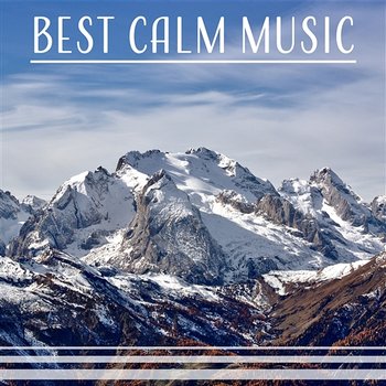 Best Calm Music – Spiritual Meditation, Nature Sounds to Sleep, Instrumental Music for Relaxation, Yoga Training - Calm Music Masters Relaxation