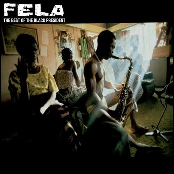 Best of Black President - Fela Kuti