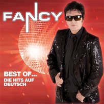 Best Of... Die Hits Auf Deutsch Fancy