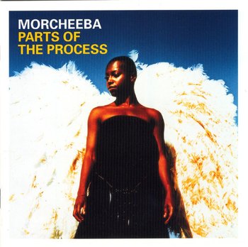 Best Of . Parts Of The Process - Morcheeba