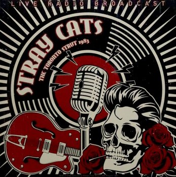 Best Of The Toronto Strut (Live) Broadcast Live From Massey Hall. Toronto. 1983, płyta winylowa - Stray Cats