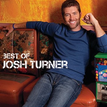 Best Of - Josh Turner