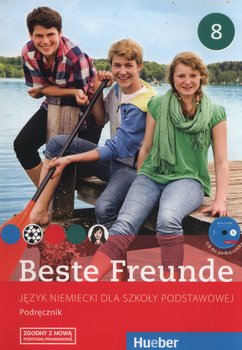 Beste Freunde 8. Język niemiecki. Podręcznik. Szkoła podstawowa - Georgiakaki Manuela, Graf-Riemann Elisabeth, Seuthe Christiane