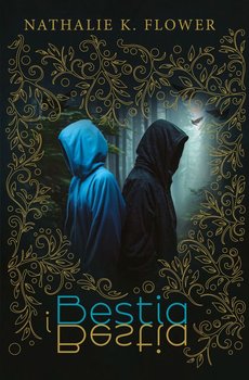 Bestia i Bestia - Nathalie K. Flower