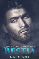 Bestia. Przebudzenie Lizzie Danton Fiore L.A.