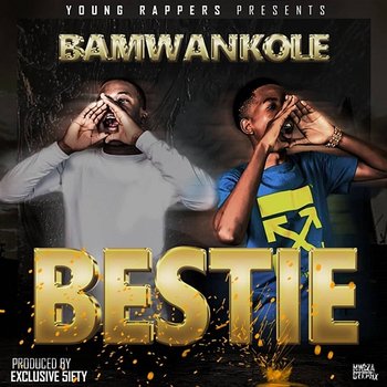 Bestie - Ba Mwankole