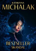 Bestseller. Skandal Michalak Katarzyna