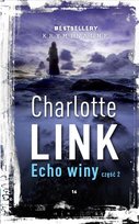 Bestsellery Kryminalne - autor Charlotte Link Edipresse Polska S.A.