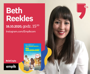 Beth Reekles – Spotkanie | Wirtualne Targi Książki. #sieczyta