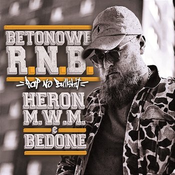 Betonowe R.N.B. - Heron M.W.M & Bedone