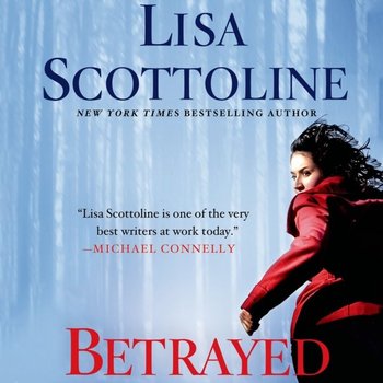 Betrayed - Scottoline Lisa