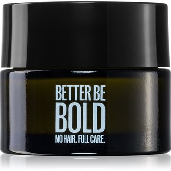 Better Be Bold No Hair. Full Care. matowy krem na łysinę 50 ml - Inna marka