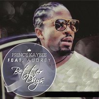 Better Days Prince Kaybee feat. Audrey