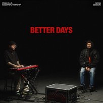 Better Days Ryan Ellis, Essential Worship