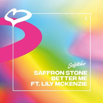 Better Me - Saffron Stone feat. Lily Mckenzie