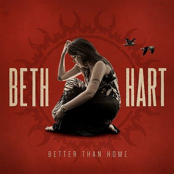 Better Than Home - Beth Hart