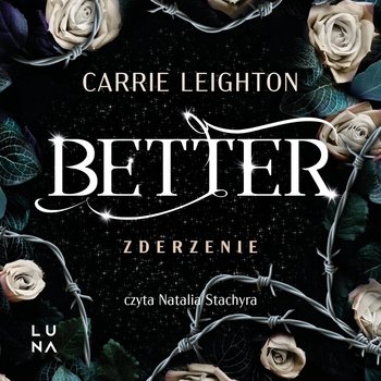 Better. Zderzenie - Carrie Leighton