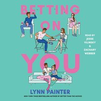 Betting on You - audiobook Painter Lynn