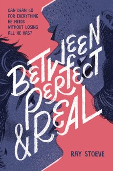 Between Perfect and Real - Ray Stoeve