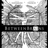 BetweenBrains - audiobook George Tilesch, Omar Hatamleh