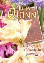 Bevelstoke. Tom 3. Kocham cię z dziesięciu powodów Quinn Julia