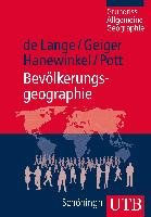 Bevölkerungsgeographie - Lange Norbert, Geiger Martin, Hanewinkel Vera, Pott Andreas