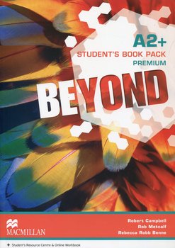 Beyond A2 + Książka ucznia Premium - Robert Campbell, Metcalf Rob, Benne Rebecca Robb