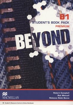Beyond B1. Student's Book - Robert Campbell, Metcalf Rob, Robb Benne Rebecca