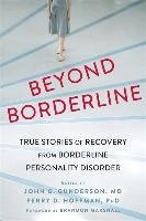Beyond Borderline Hoffman Perry D., Gunderson John G.