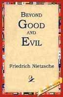 Beyond Good and Evil - Nietzsche Friedrich Wilhelm