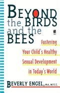 Beyond the Birds and the Bees - Engel Beverly