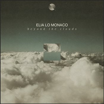 Beyond The Clouds - Elia Lo Monaco