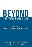 Beyond the Triple Bottom Line - Szekely Francisco, Dossa Zahir