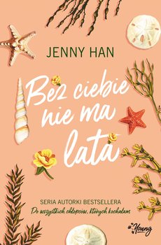 Bez ciebie nie ma lata. Lato. Tom 2 - ebook epub - Han Jenny