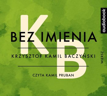 Bez imienia - Baczyński Krzysztof Kamil