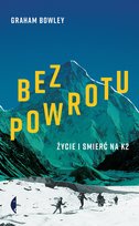 Bez powrotu. Życie i śmierć na K2 - ebook mobi