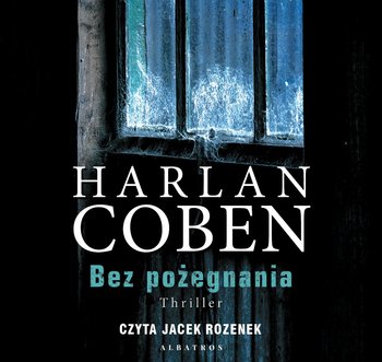Bez pożegnania - Coben Harlan