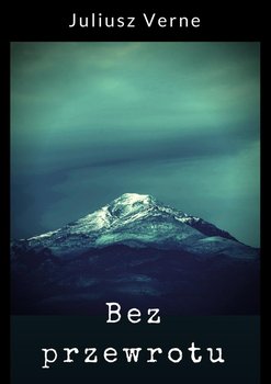 Bez przewrotu - Verne Juliusz