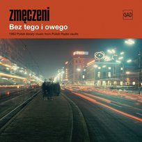 Bez tego i owego Zmęczeni