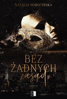 Bez żadnych zasad. Zasady. Tom 1 Natalia Sobocińska