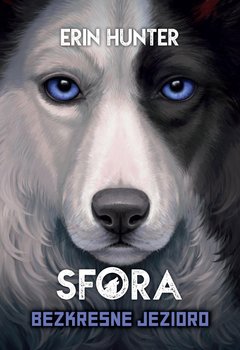 Bezkresne jezioro. Sfora. Tom 5 - Hunter Erin