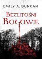 Bezlitośni bogowie. Niegodziwi święci. Tom 2 - ebook epub Duncan Emily A.