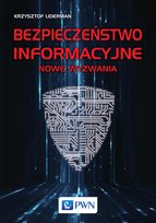 Bezpieczeństwo informacyjne. Nowe wyzwania - ebook epub Liderman Krzysztof