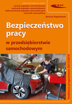 Bezpieczeństwo pracy w przedsiębiorstwie samochodowym - Stępniewski Dariusz
