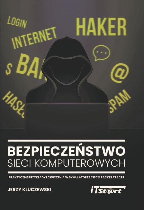 Bezpieczeństwo Sieci Komputerowych - Kluczewski Jerzy | Ebook Sklep ...