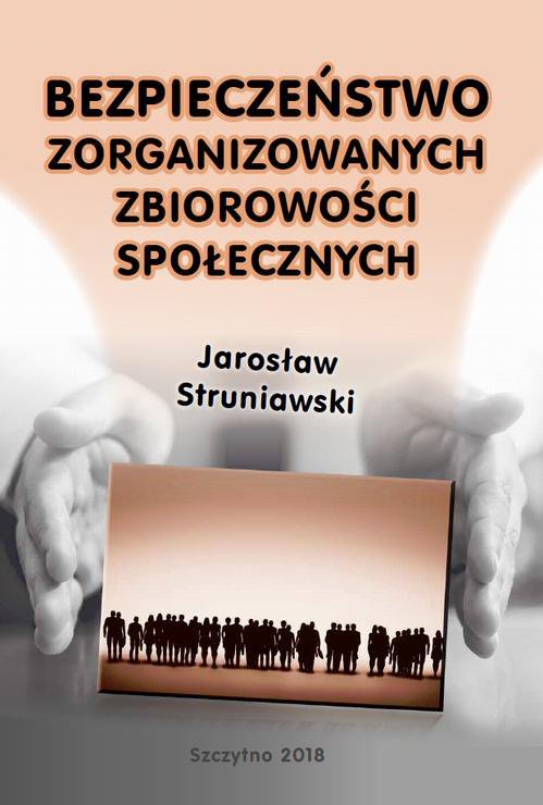 Bezpieczeństwo zorganizowanych zbiorowości społecznych - ebook PDF
